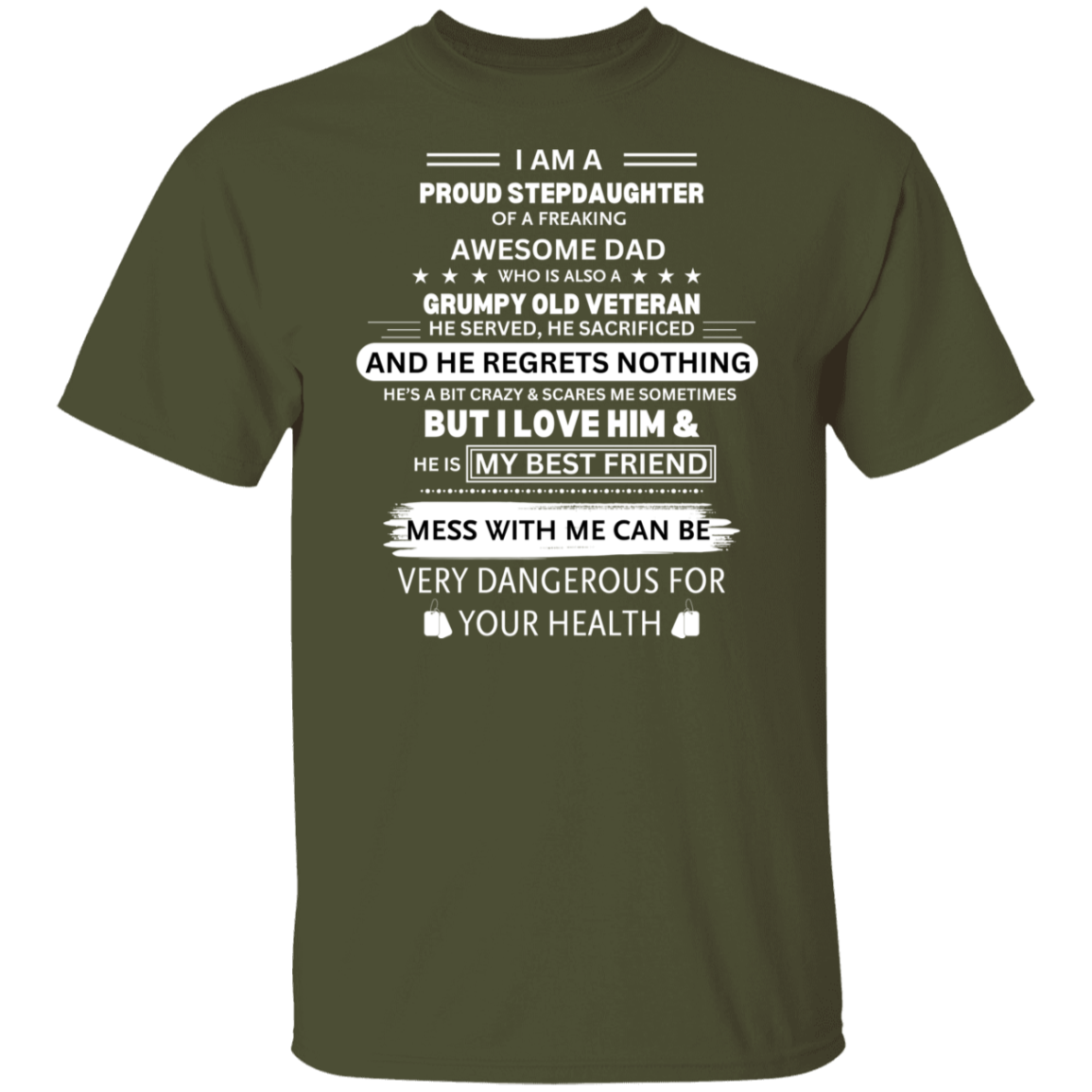 Proud Stepdaughter of a Vet T-Shirt
