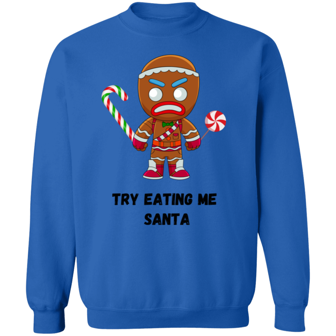 Try Eating Me Pullover Sweatshirt