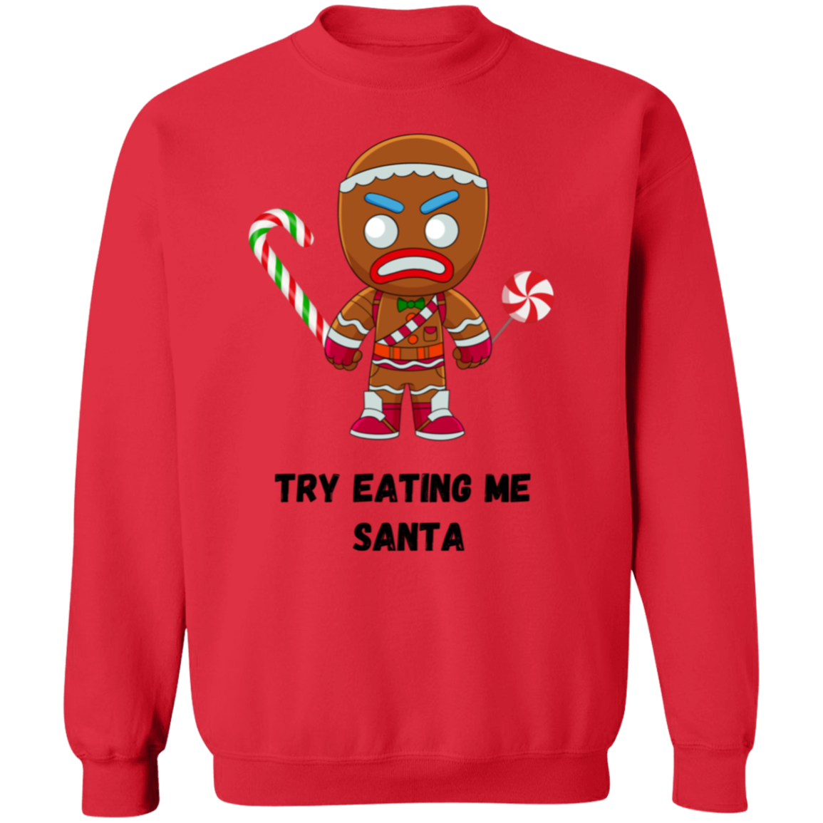 Try Eating Me Pullover Sweatshirt