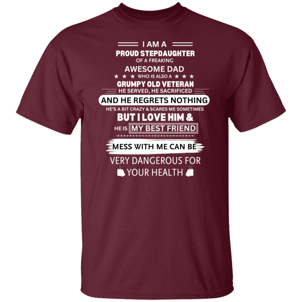 Proud Stepdaughter of a Vet T-Shirt