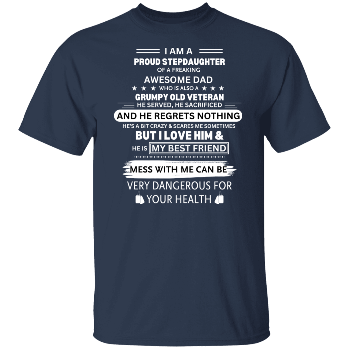 Proud Stepdaughter of a Vet T-Shirt