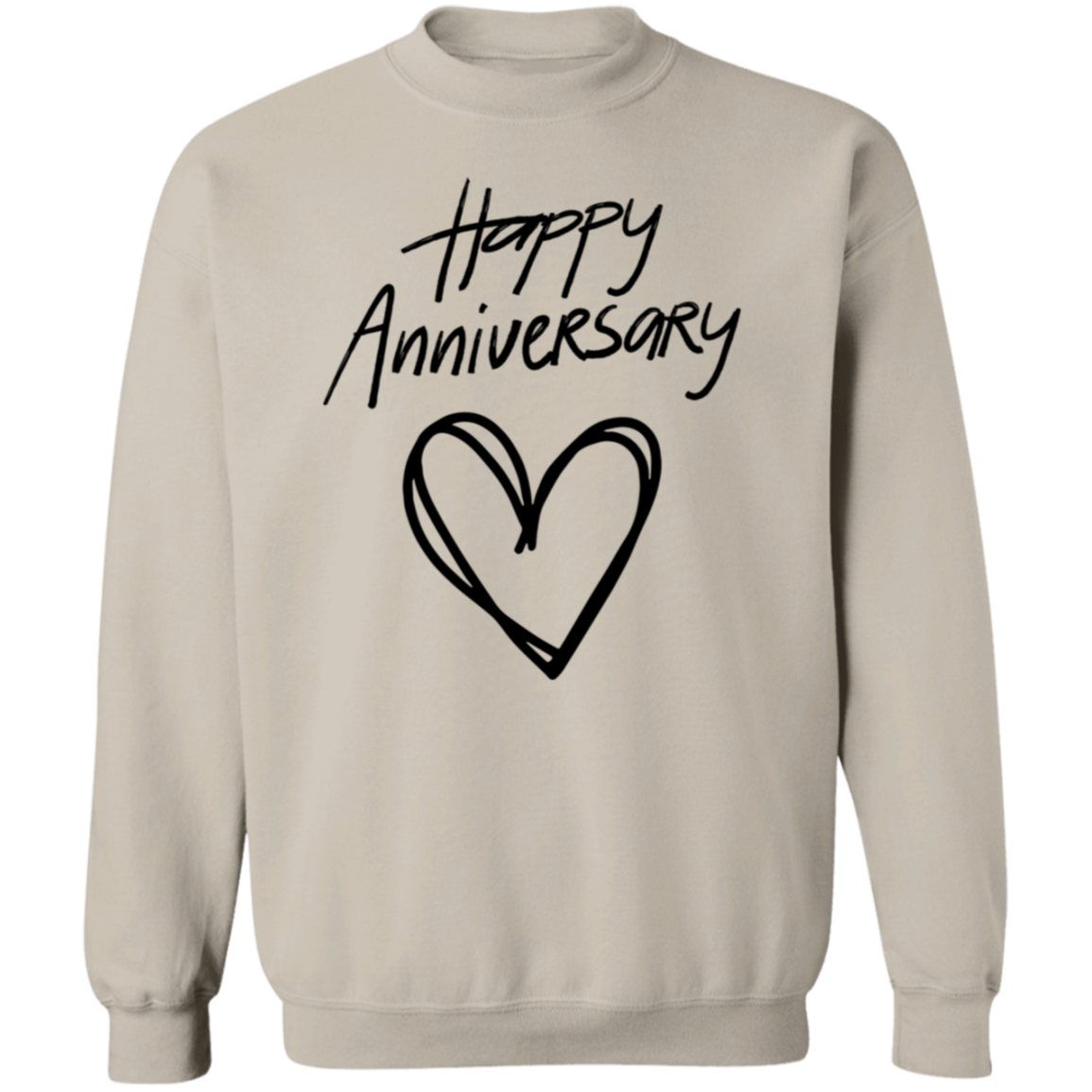 Happy Anniversary Sweatshirt