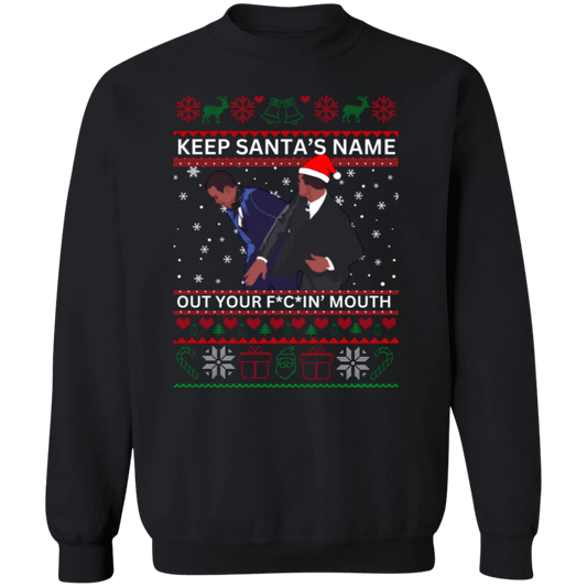 Keep Santa's Name Pullover Sweatshirt