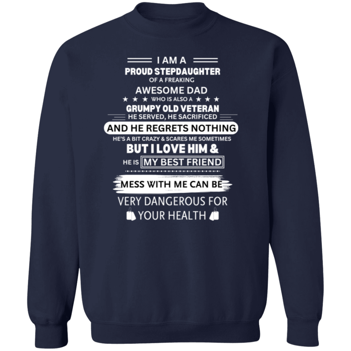 Proud Stepdaughter of a Vet Pullover Sweatshirt