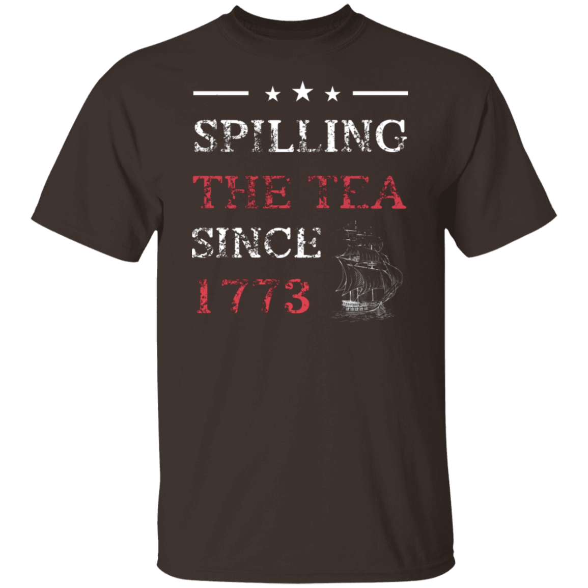 Spilling the Tea Since 1773 5.3 oz. T-Shirt