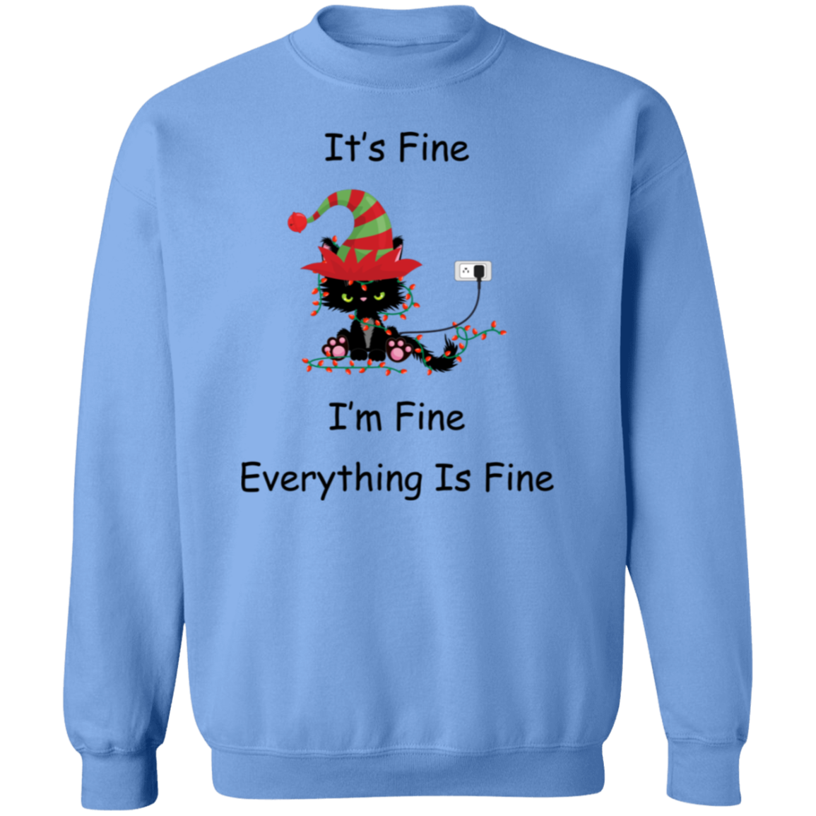 Its Fine Pullover Sweatshirt