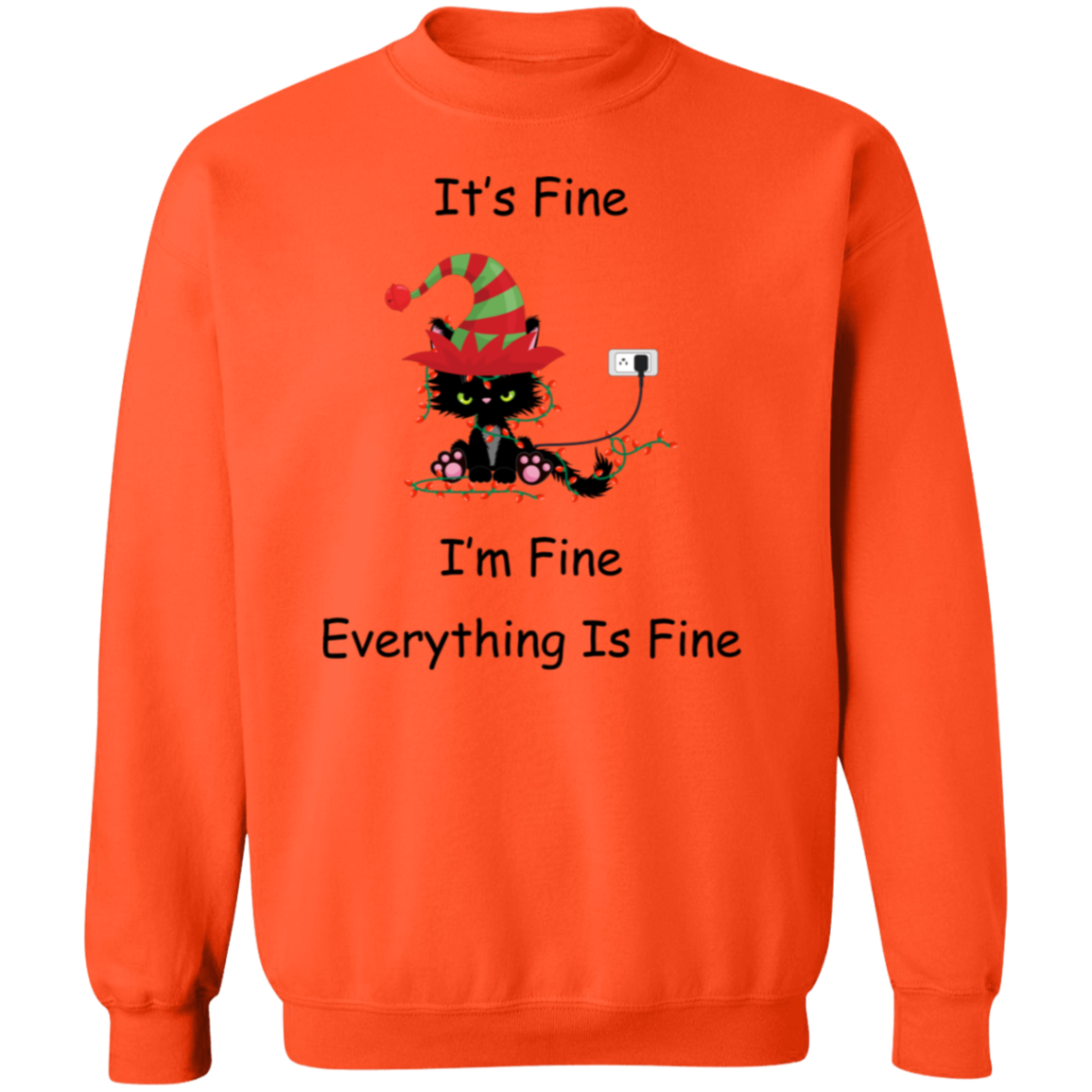 Its Fine Pullover Sweatshirt