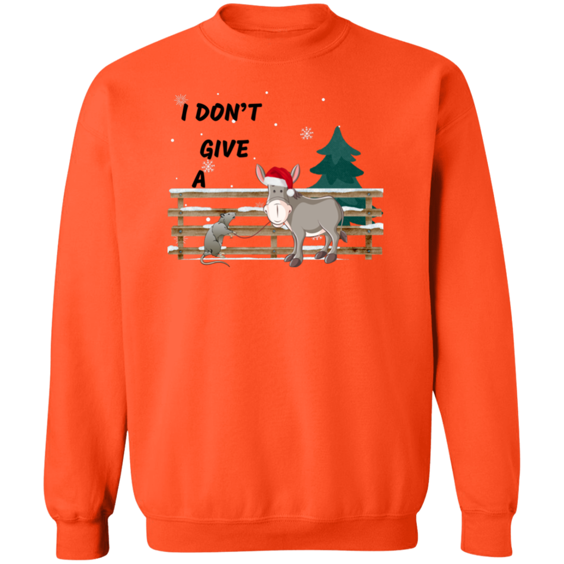 I Dont Give A Pullover Sweatshirt