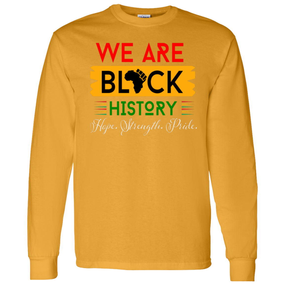 WE ARE BLACK HISTORY T-Shirt 5.3 oz.