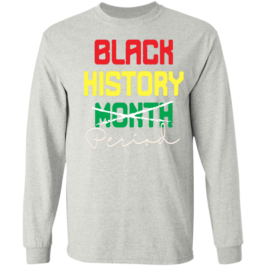 BLACK HISTORY PERIOD T-Shirt 5.3 oz.