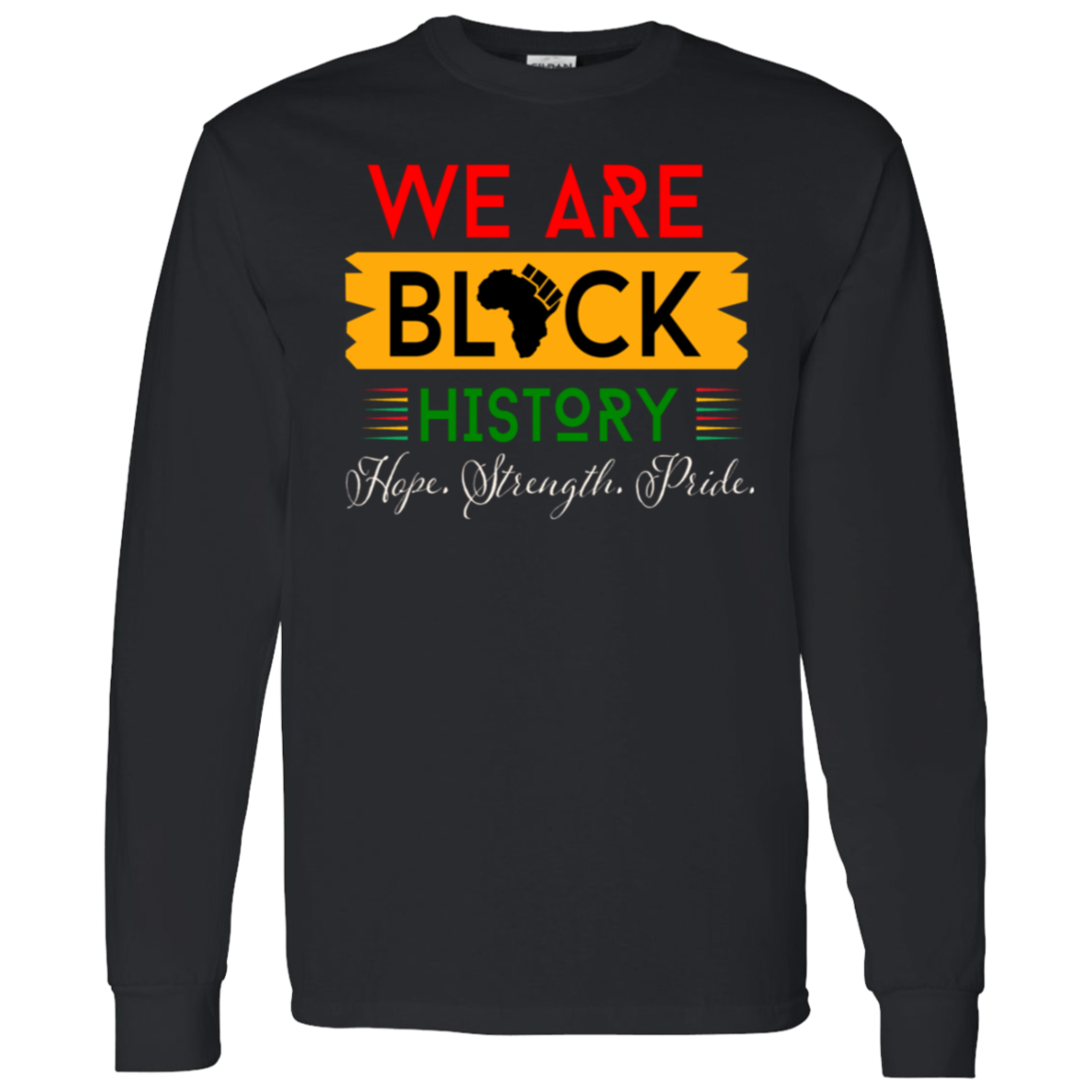 WE ARE BLACK HISTORY T-Shirt 5.3 oz.