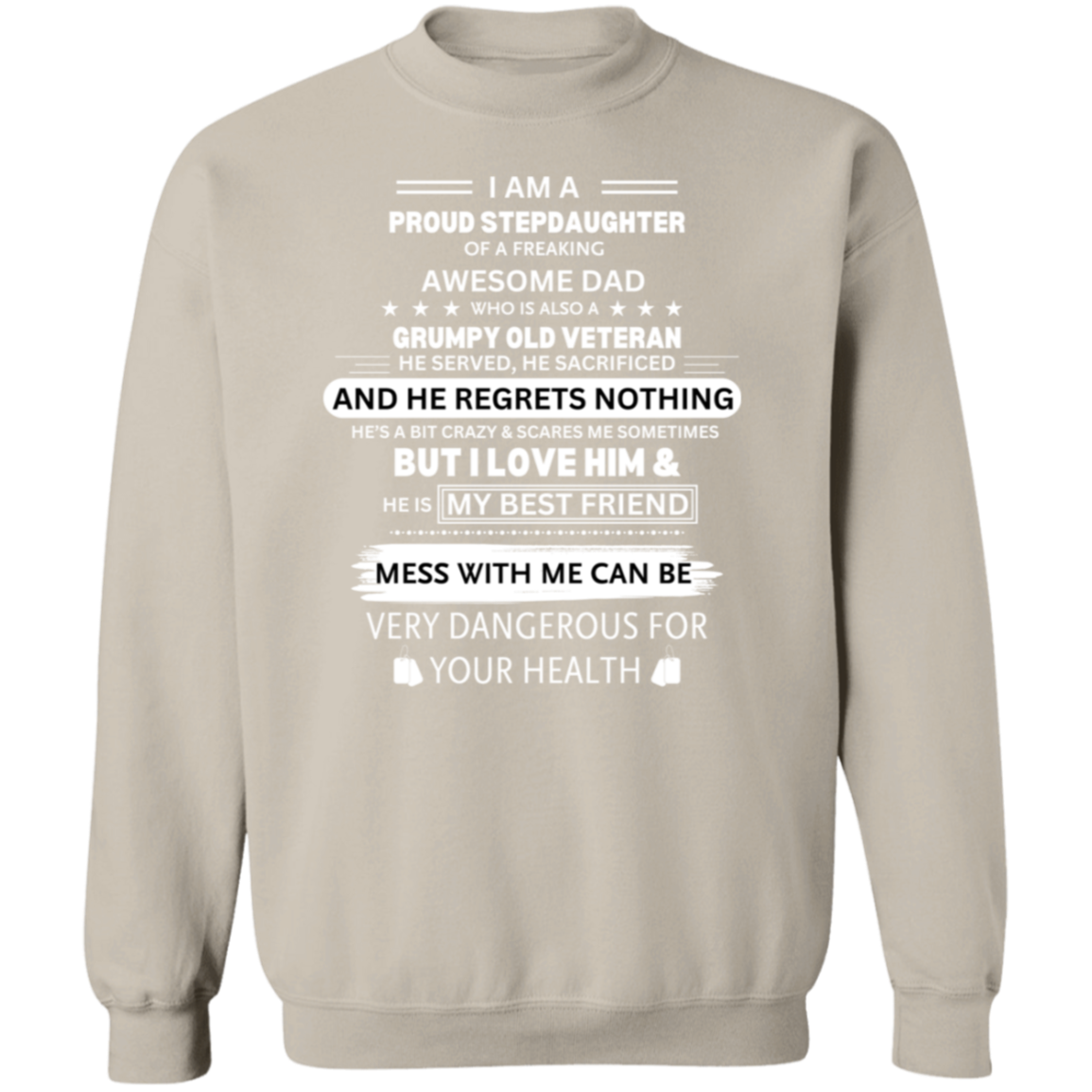 Proud Stepdaughter of a Vet Pullover Sweatshirt