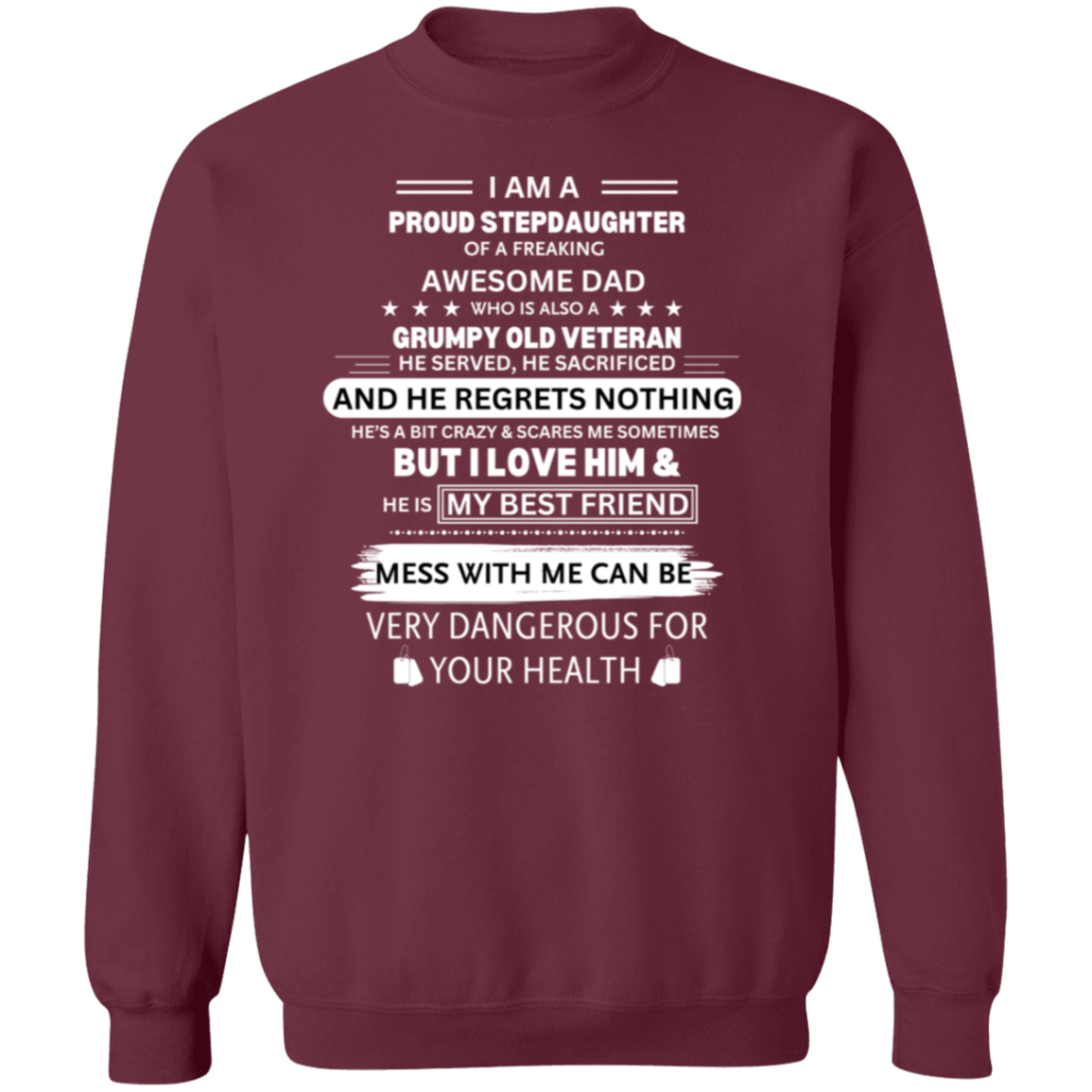 Proud Stepdaughter of a Vet Pullover Sweatshirt