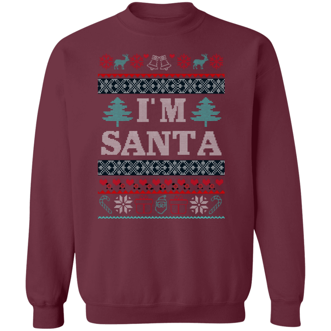 I'm Santa Pullover Sweatshirt