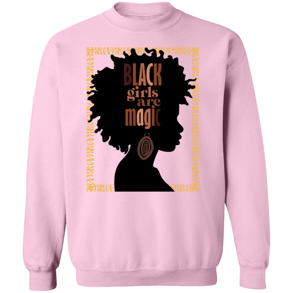 Black Girls Are Magic Pullover Sweatshirt