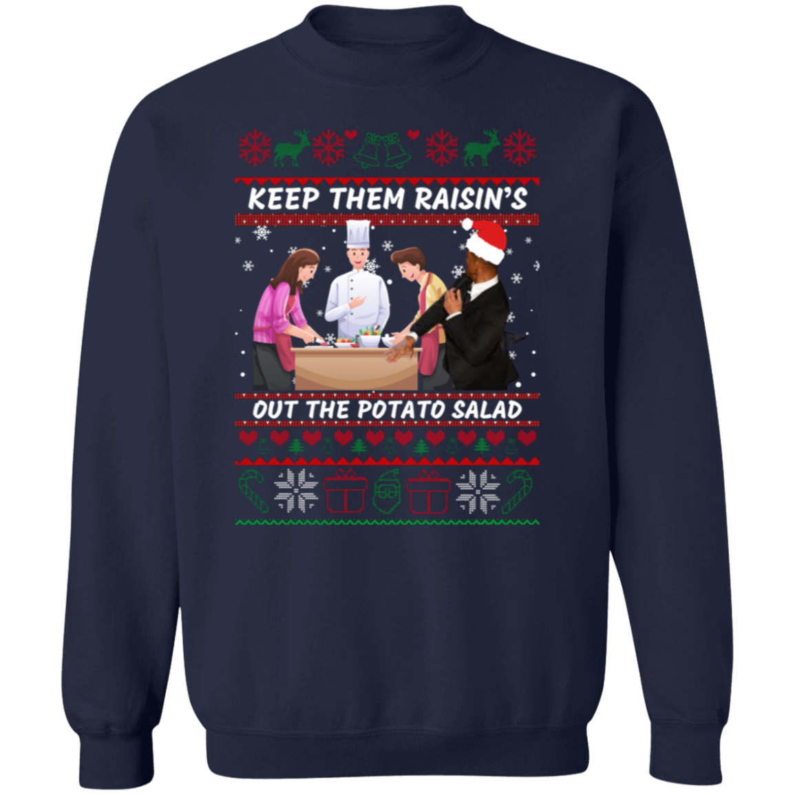 Keep Them Raisins Pullover Sweatshirt