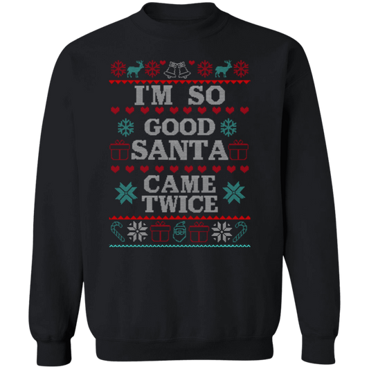 I'm So Good Pullover Sweatshirt