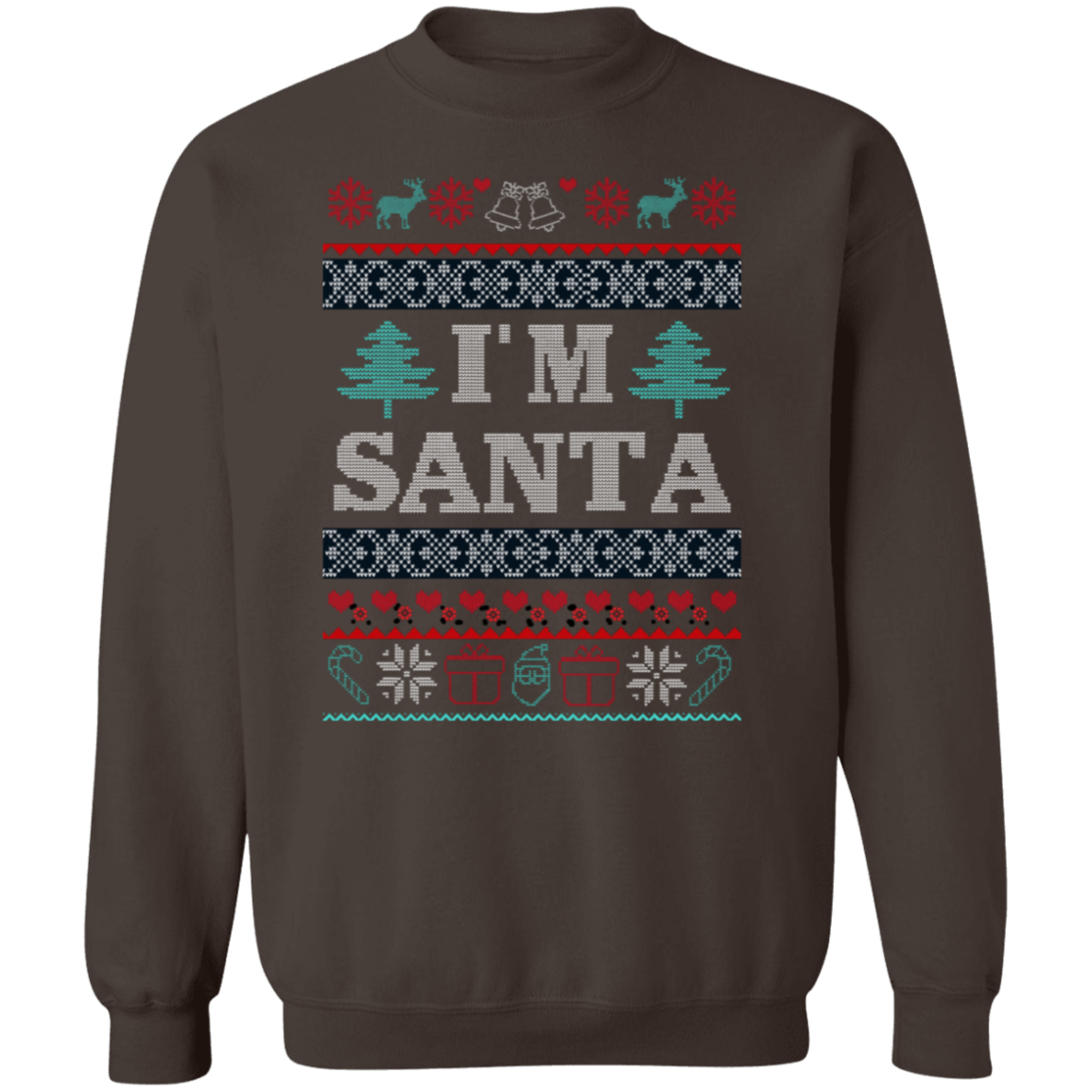 I'm Santa Pullover Sweatshirt