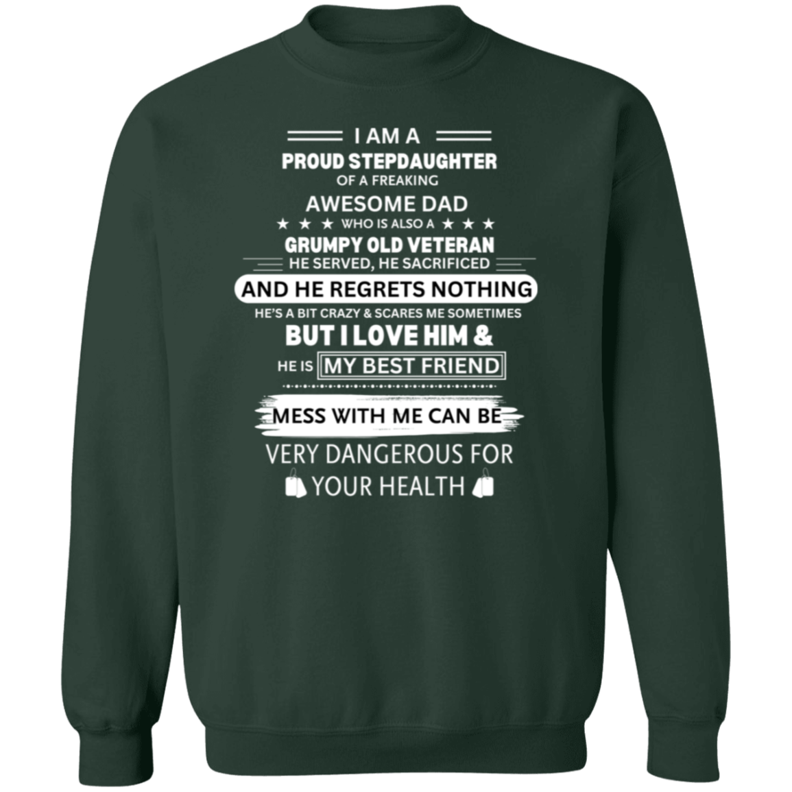 Proud Stepdaughter of a Vet Pullover Sweatshirt