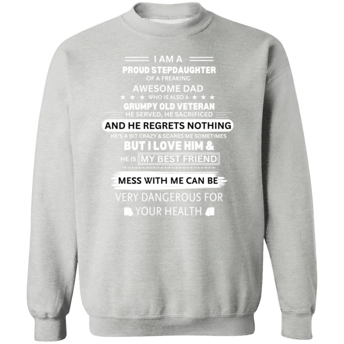 Proud Stepdaughter of a Vet Pullover Sweatshirt