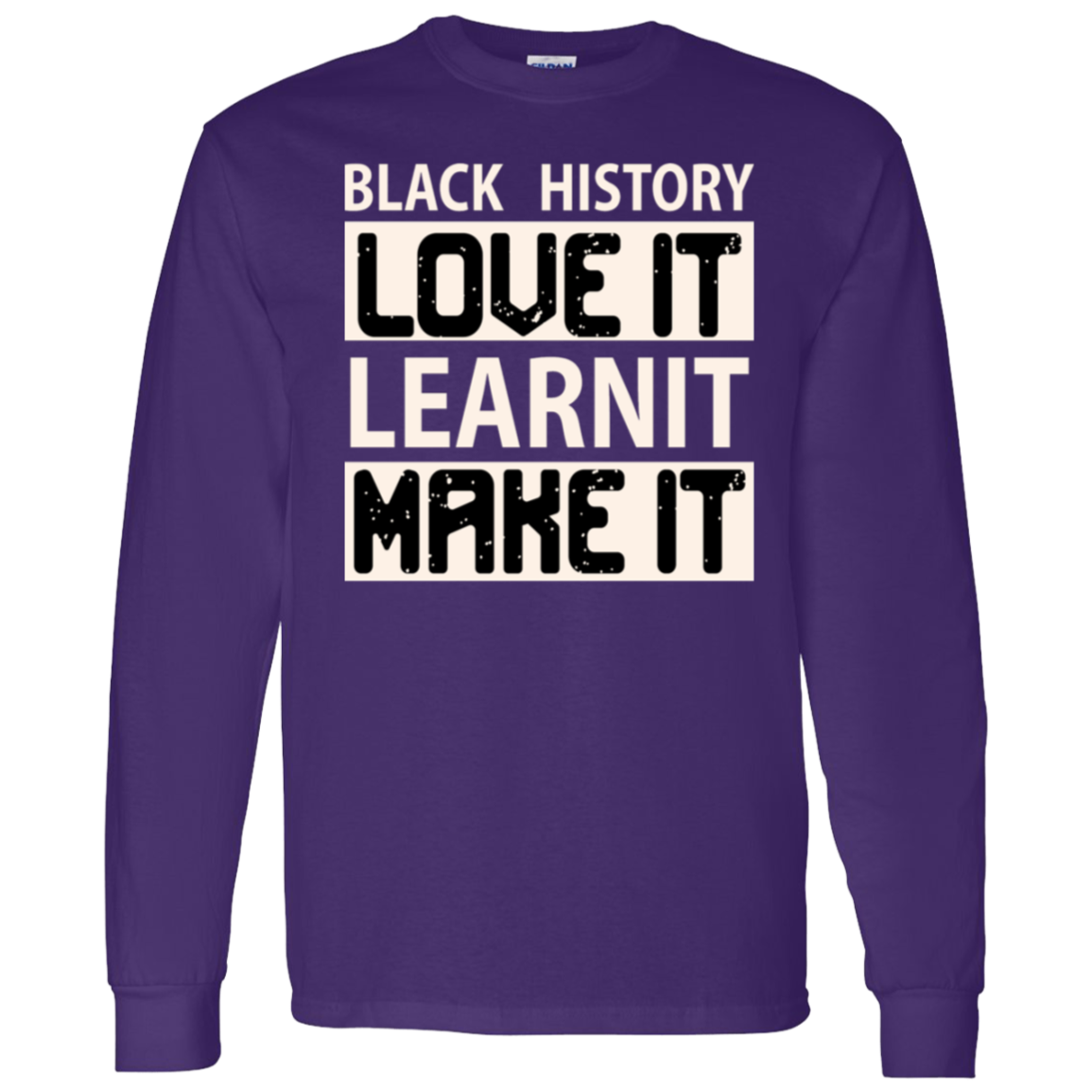 BH LOVE IT| LEARN IT| MAKE IT T-Shirt 5.3 oz.