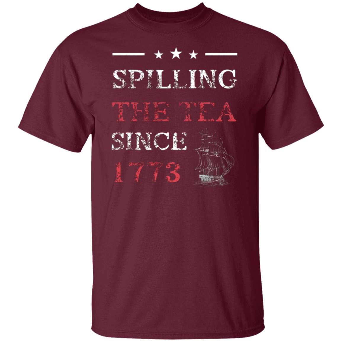 Spilling the Tea Since 1773 5.3 oz. T-Shirt