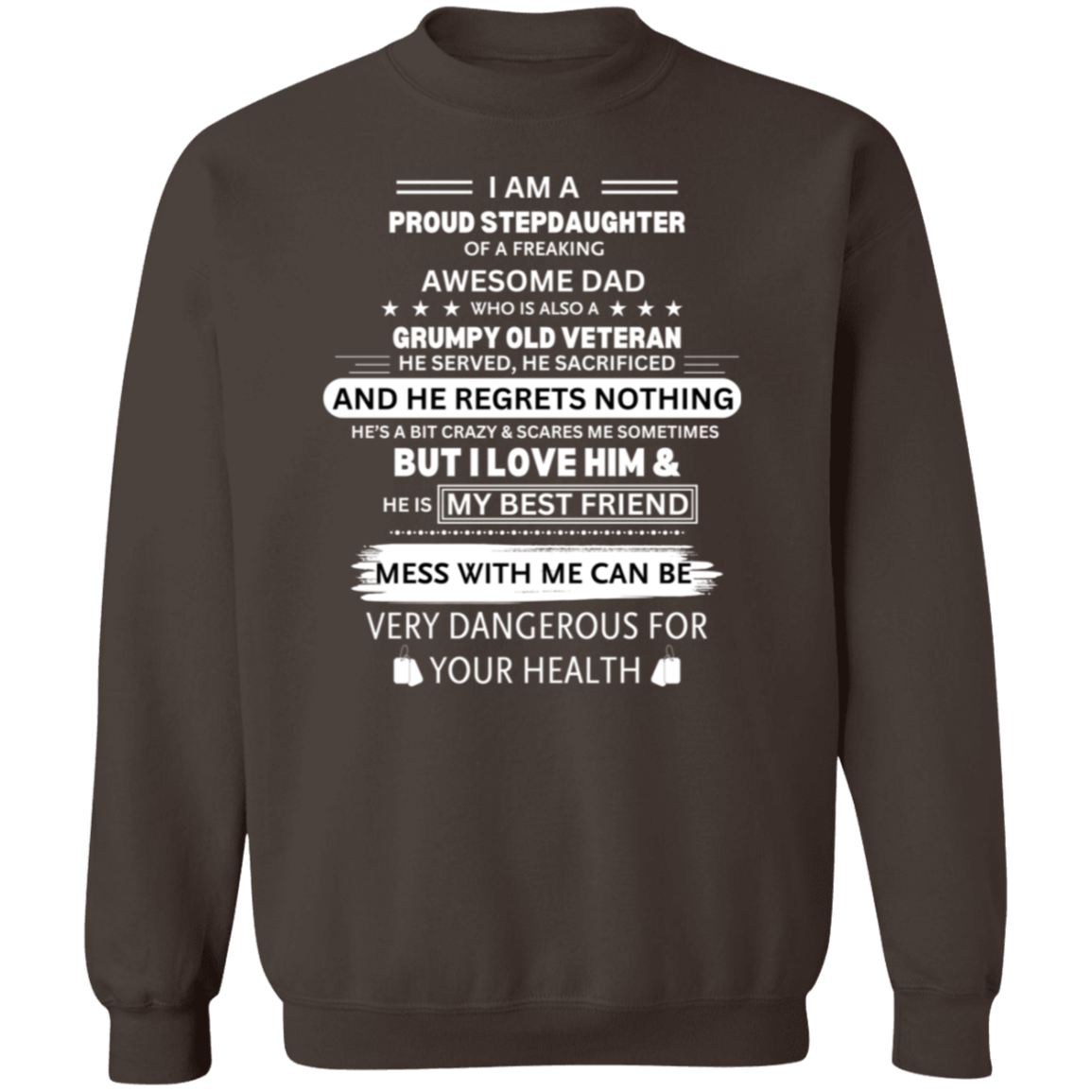 Proud Stepdaughter of a Vet Pullover Sweatshirt