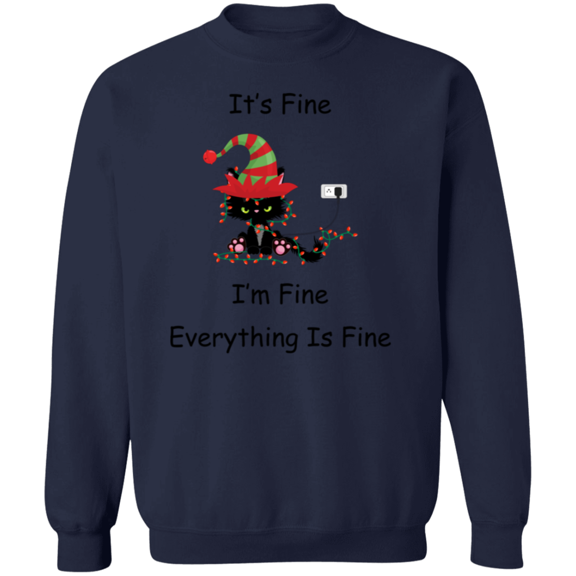 Its Fine Pullover Sweatshirt