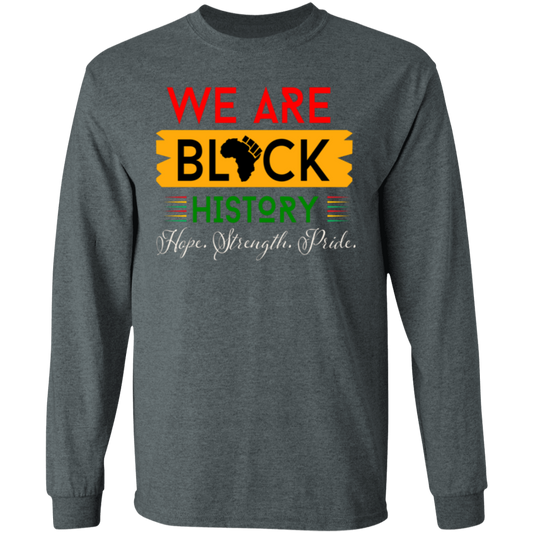 WE ARE BLACK HISTORY T-Shirt 5.3 oz.