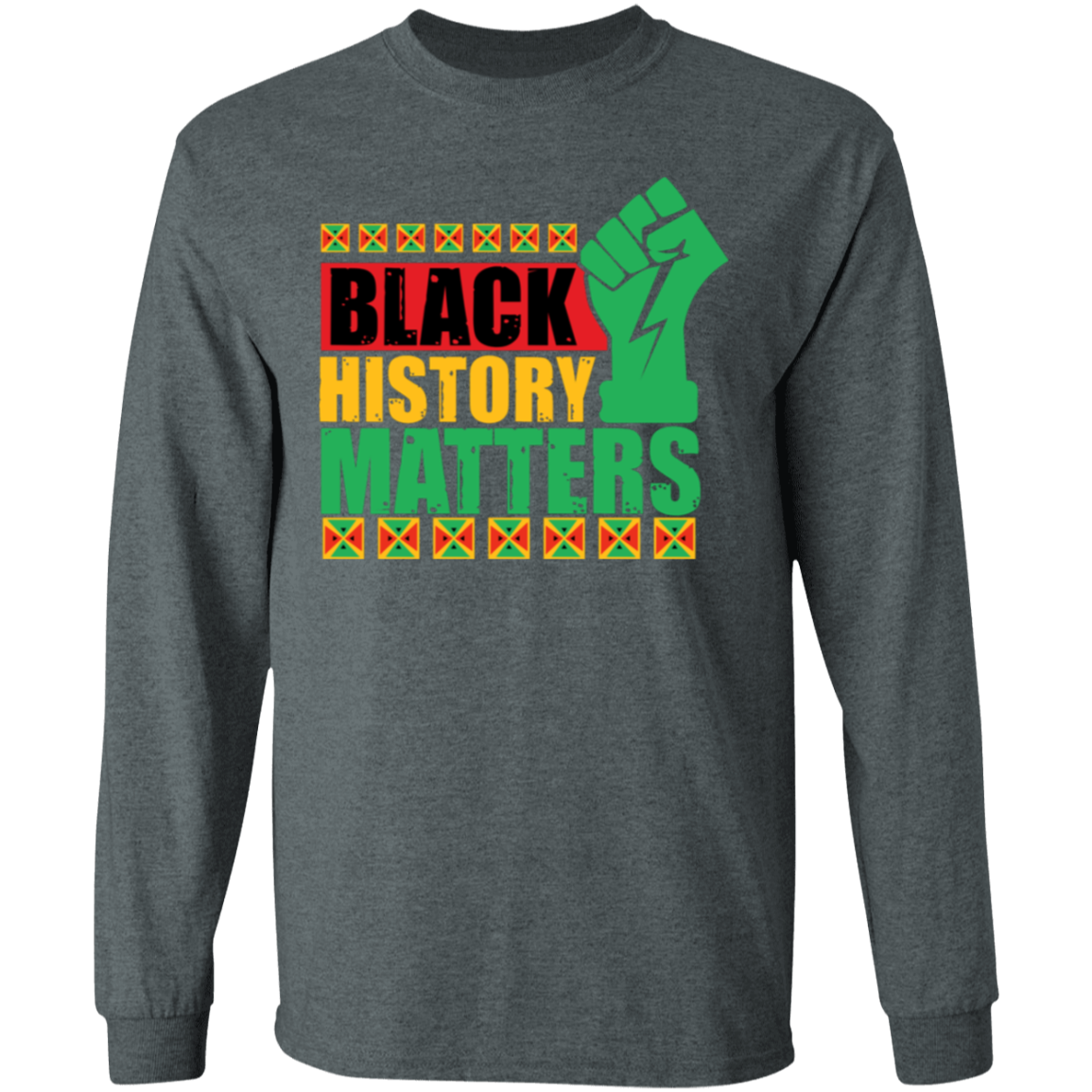 BLACK HISTORY MATTERS T-Shirt 5.3 oz.