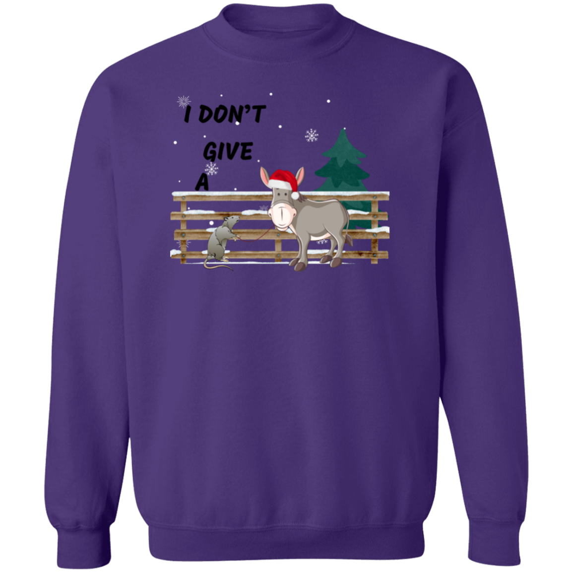 I Dont Give A Pullover Sweatshirt