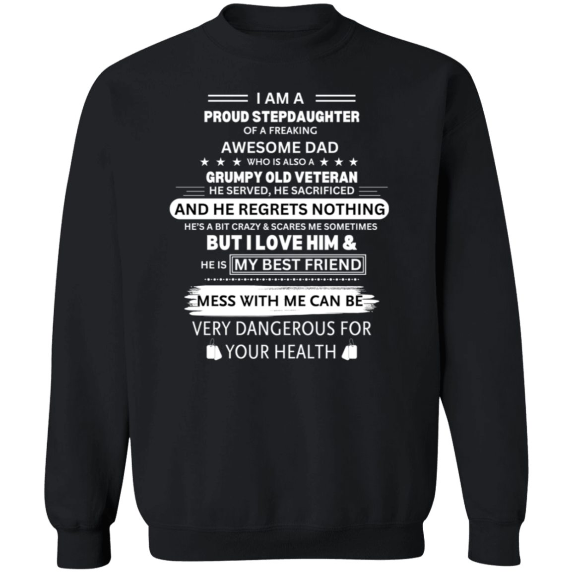 Proud Stepdaughter of a Vet Pullover Sweatshirt