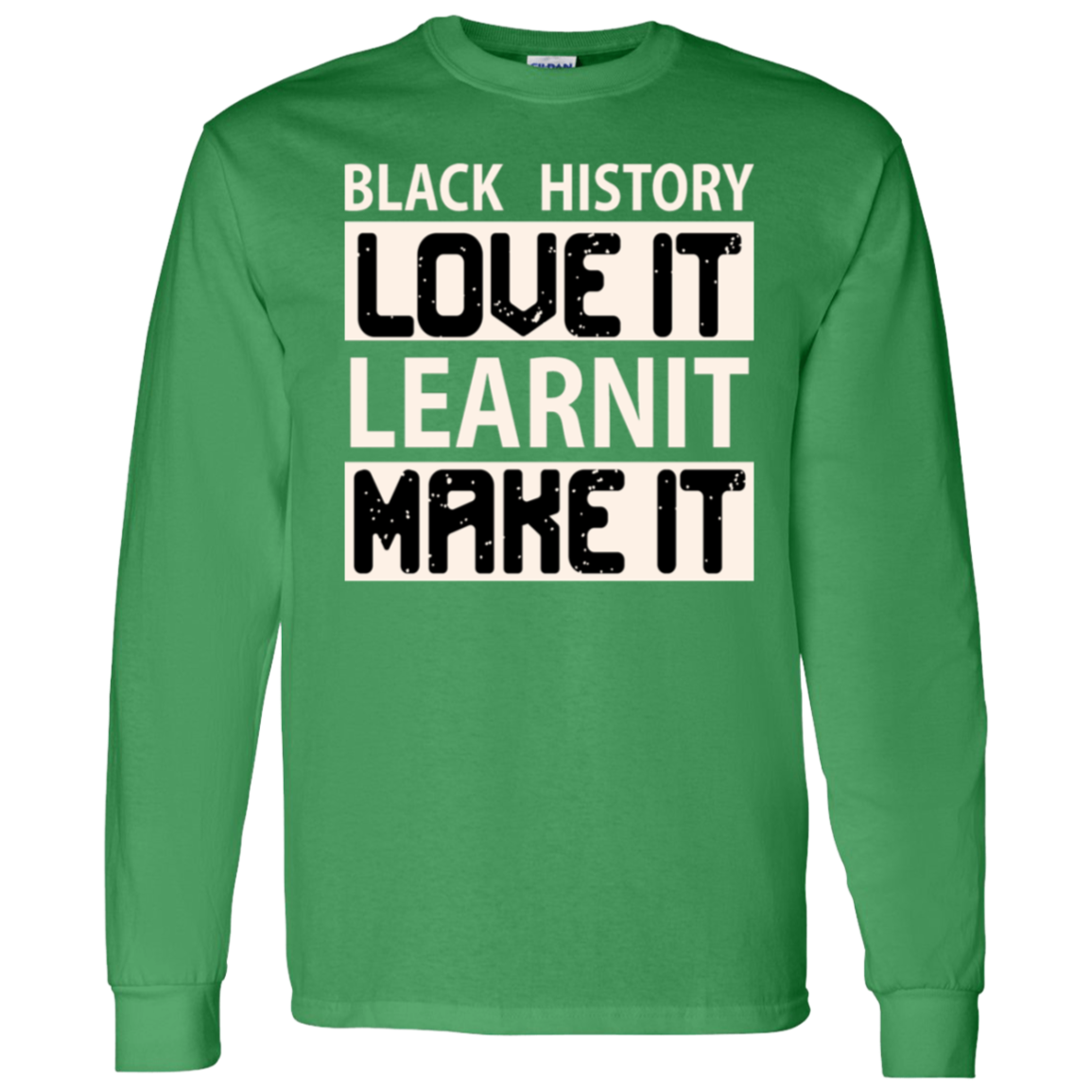 BH LOVE IT| LEARN IT| MAKE IT T-Shirt 5.3 oz.