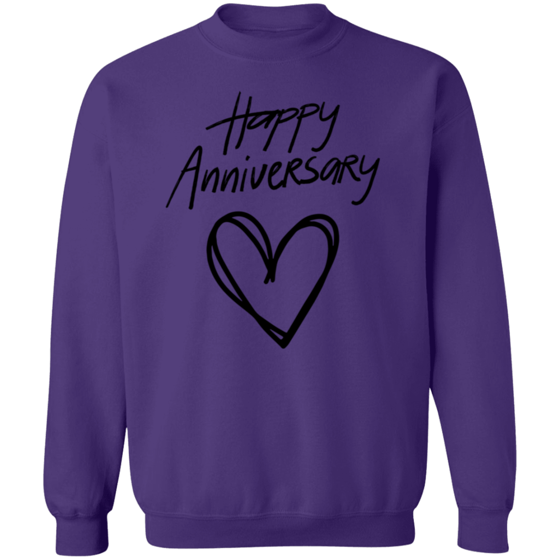 Happy Anniversary Sweatshirt