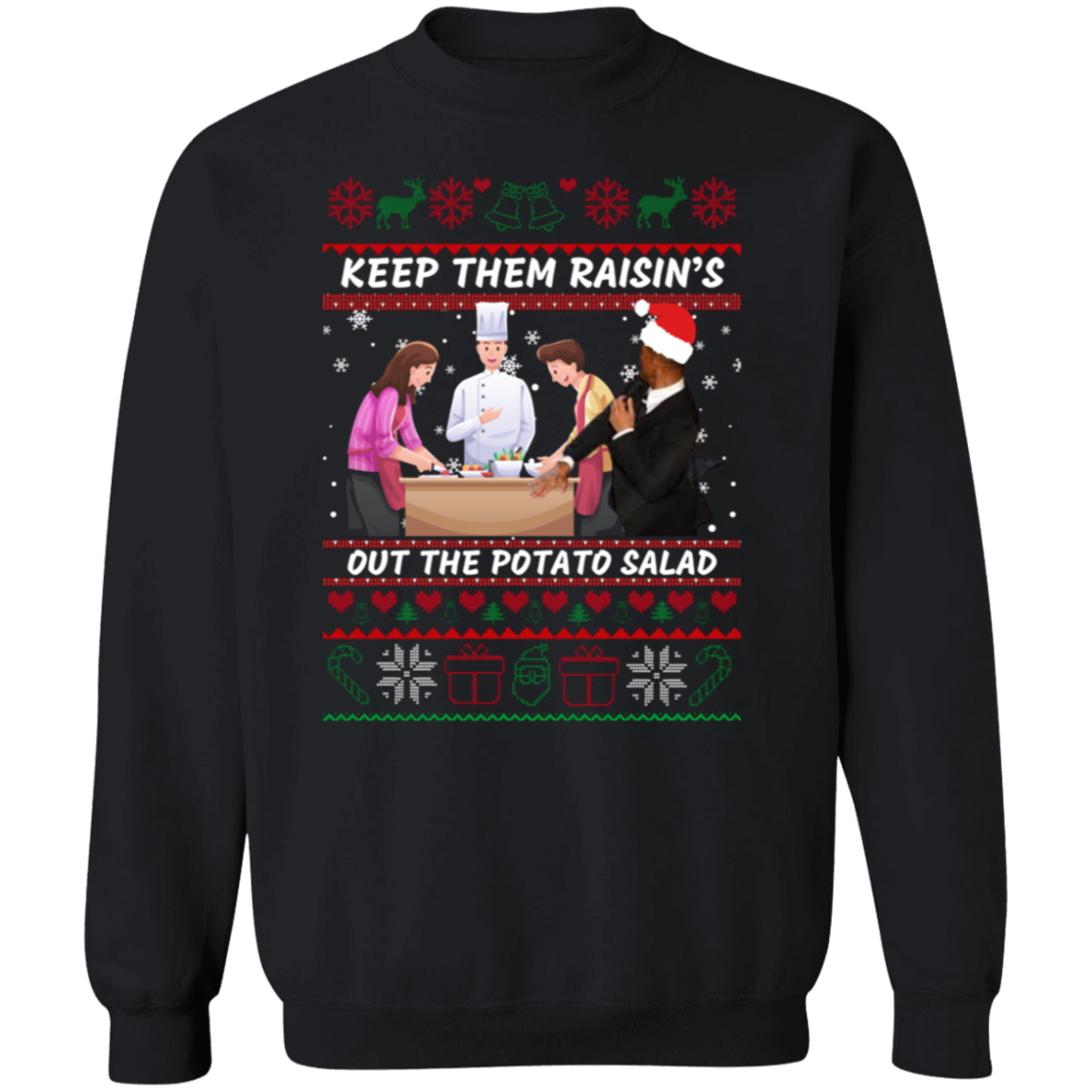 Keep Them Raisins Pullover Sweatshirt