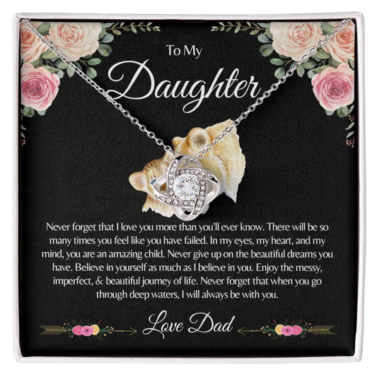 To My Daughter | Never Forget From Dad| Love Know Necklace